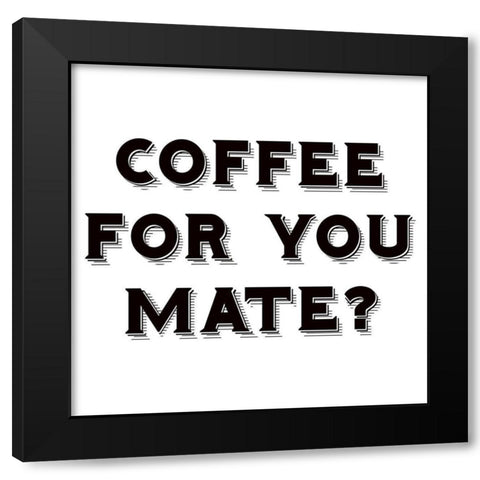 Coffee Black Modern Wood Framed Art Print with Double Matting by Phillip, Jamie