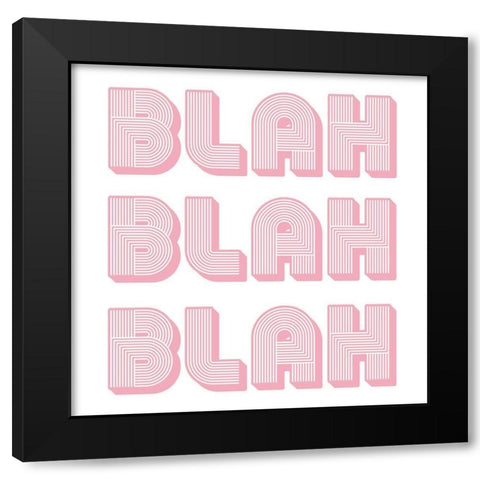 Blah Black Modern Wood Framed Art Print by Phillip, Jamie