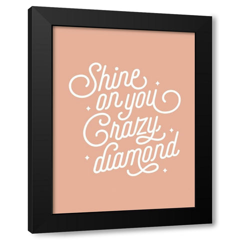 Shine On Poster Black Modern Wood Framed Art Print with Double Matting by Urban Road