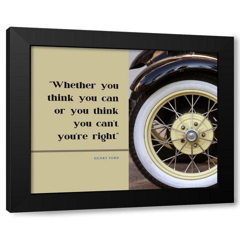 Henry Ford Quote: Youre Right Black Modern Wood Framed Art Print by ArtsyQuotes