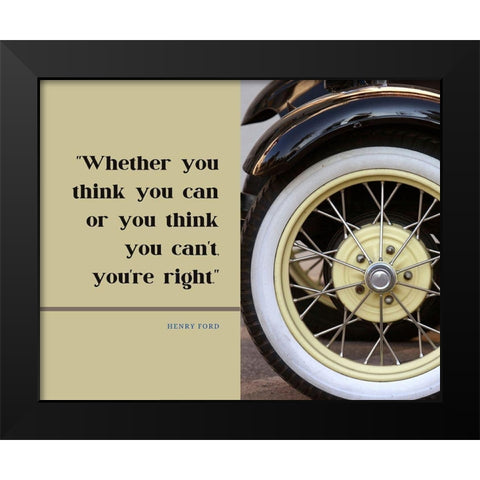 Henry Ford Quote: Youre Right Black Modern Wood Framed Art Print by ArtsyQuotes