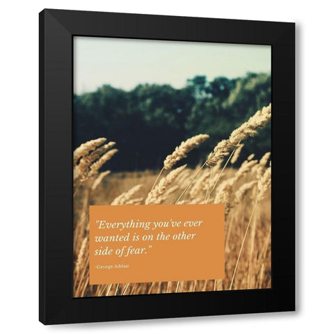George Addair Quote: Other Side of Fear Black Modern Wood Framed Art Print with Double Matting by ArtsyQuotes