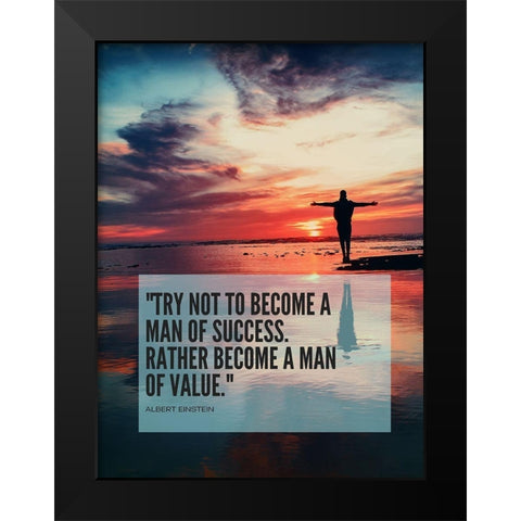 Albert Einstein Quote: Man of Success Black Modern Wood Framed Art Print by ArtsyQuotes