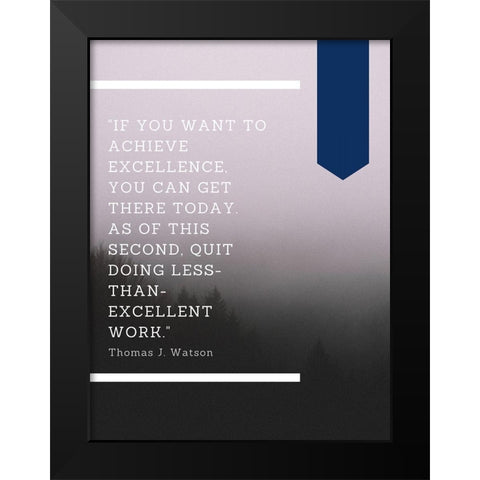 Gurbaksh Chahal Quote: Achieve Excellence Black Modern Wood Framed Art Print by ArtsyQuotes