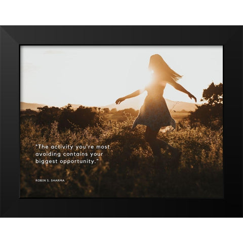 Robin S. Sharma Quote: Opportunity Black Modern Wood Framed Art Print by ArtsyQuotes