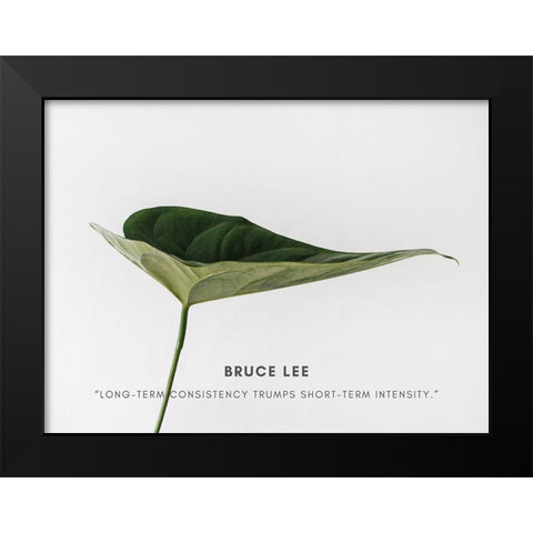 Bruce Lee Quote: Intensity Black Modern Wood Framed Art Print by ArtsyQuotes