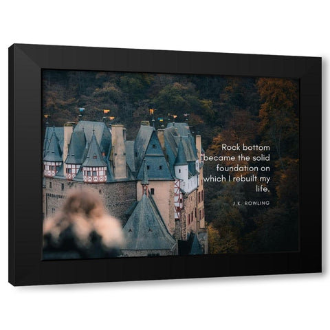 J.K. Rowling Quote: Rock Bottom Black Modern Wood Framed Art Print by ArtsyQuotes