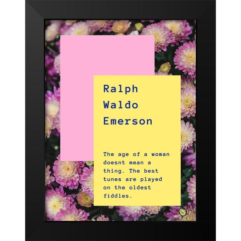 Ralph Waldo Emerson Quote: Oldest Fiddles Black Modern Wood Framed Art Print by ArtsyQuotes