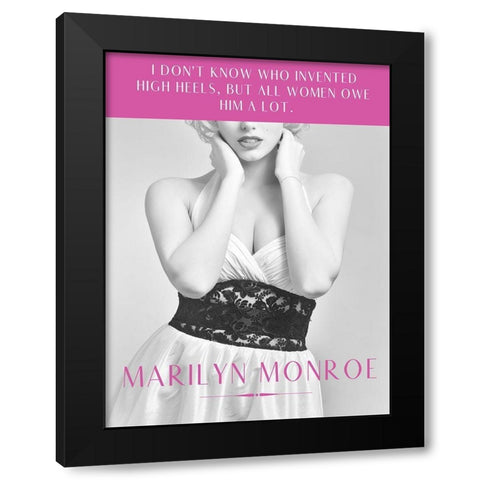 Marilyn Monroe Quote: High Heels Black Modern Wood Framed Art Print with Double Matting by ArtsyQuotes