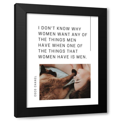 Coco Chanel Quote: Women Have Men Black Modern Wood Framed Art Print by ArtsyQuotes