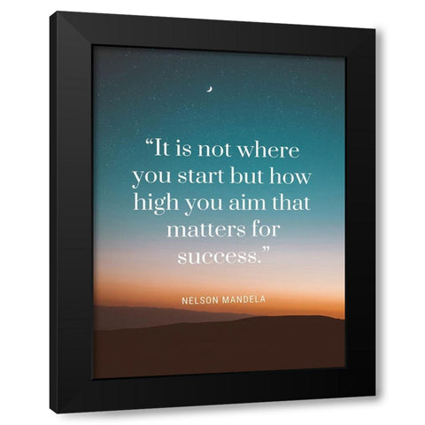 Nelson Mandela Quote: Matters for Success Black Modern Wood Framed Art Print by ArtsyQuotes