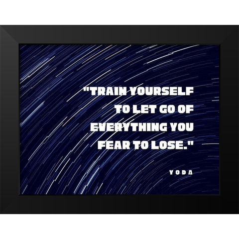 Yoda Quote: Train Yourself Black Modern Wood Framed Art Print by ArtsyQuotes