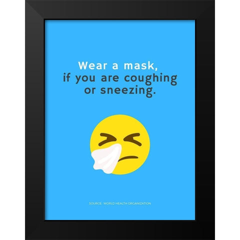 World Health Organization Quote: Wear a Mask Black Modern Wood Framed Art Print by ArtsyQuotes