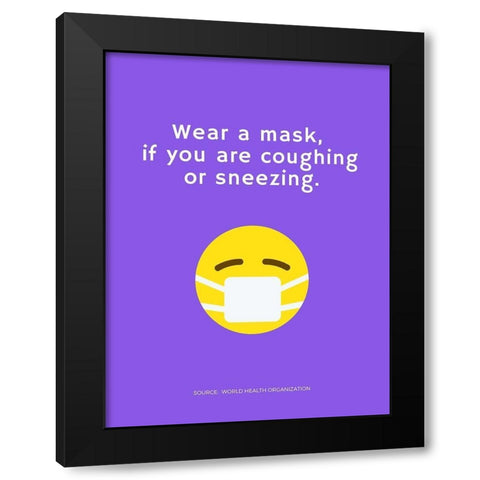 World Health Organization Quote: Wear a Mask Black Modern Wood Framed Art Print with Double Matting by ArtsyQuotes