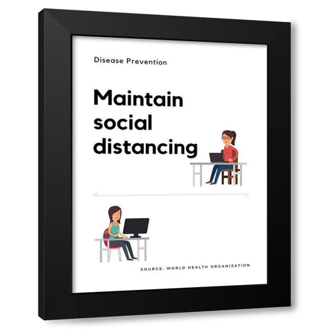 World Health Organization Quote: Maintain Social Distancing Black Modern Wood Framed Art Print with Double Matting by ArtsyQuotes