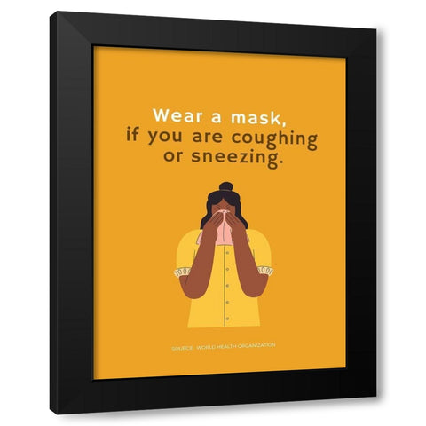 World Health Organization Quote: Wear a Mask Black Modern Wood Framed Art Print with Double Matting by ArtsyQuotes