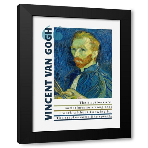 Vincent Van Gogh Quote: Emotions Black Modern Wood Framed Art Print by ArtsyQuotes