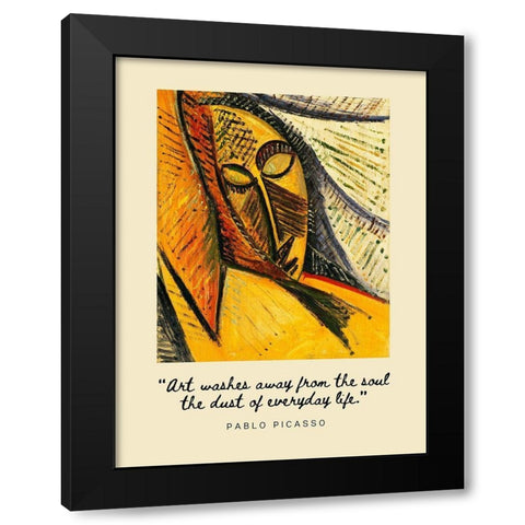 Pablo Picasso Quote: Everyday Life Black Modern Wood Framed Art Print with Double Matting by ArtsyQuotes