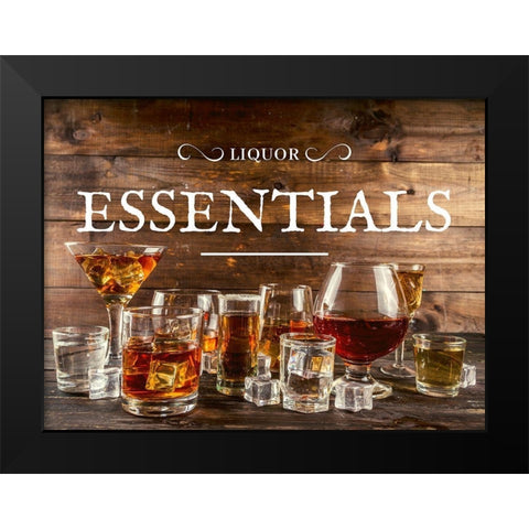 Artsy Quotes Quote: Liquor Essentials Black Modern Wood Framed Art Print by ArtsyQuotes