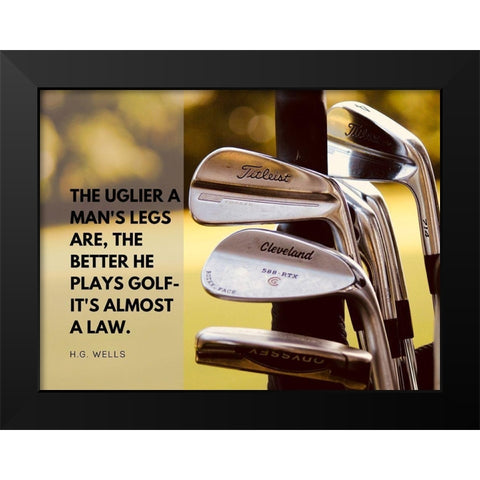 H. G. Wells Quote: Golf Law Black Modern Wood Framed Art Print by ArtsyQuotes