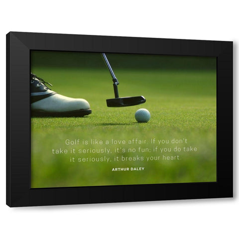 Arthur Daley Quote: Golf Black Modern Wood Framed Art Print with Double Matting by ArtsyQuotes