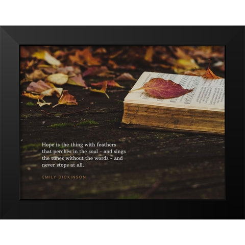 Emily Dickinson Quote: Hope Black Modern Wood Framed Art Print by ArtsyQuotes