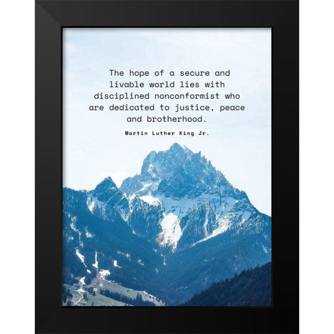 Martin Luther King, Jr. Quote: Secure and Livable World Black Modern Wood Framed Art Print by ArtsyQuotes