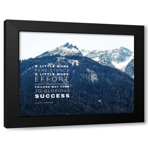 Elnert Hubbard Quote: A Little More Effort Black Modern Wood Framed Art Print with Double Matting by ArtsyQuotes