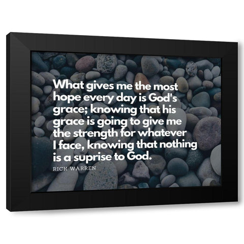 Rick Warren Quote: Gods Grace Black Modern Wood Framed Art Print with Double Matting by ArtsyQuotes