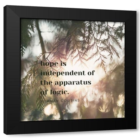 Norman Cousins Quote: Hope is Independent Black Modern Wood Framed Art Print by ArtsyQuotes