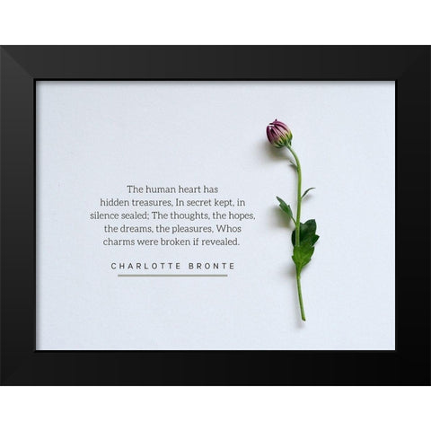 Charlotte Bronte Quote: The Human Heart Black Modern Wood Framed Art Print by ArtsyQuotes