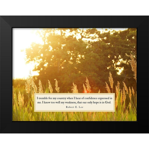 Robert E. Lee Quote: Confidence Expressed Black Modern Wood Framed Art Print by ArtsyQuotes