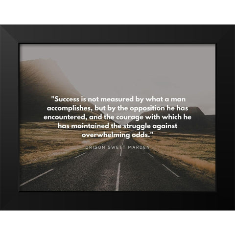 Orison Swett Marden Quote: Success Black Modern Wood Framed Art Print by ArtsyQuotes