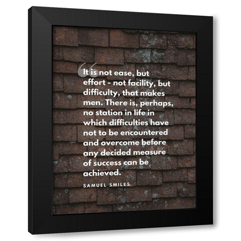 Samuel Smiles Quote: Difficulty Black Modern Wood Framed Art Print with Double Matting by ArtsyQuotes