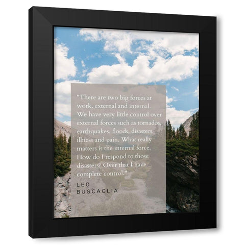 Leo Buscaglia Quote: External and Internal Black Modern Wood Framed Art Print with Double Matting by ArtsyQuotes