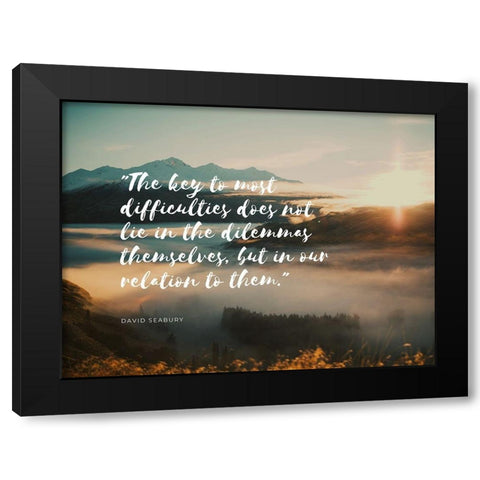 David Seabury Quote: Most Difficulties Black Modern Wood Framed Art Print with Double Matting by ArtsyQuotes