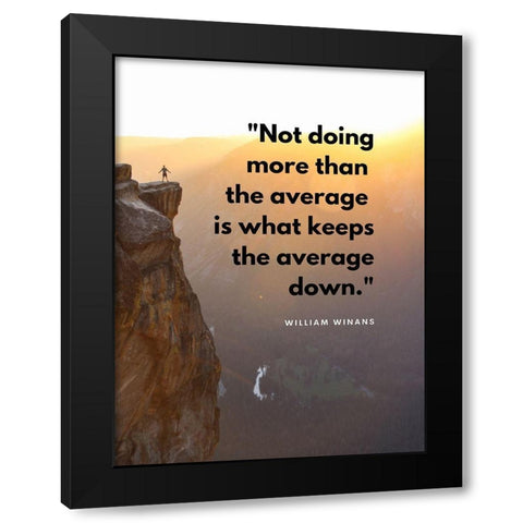 William Winans Quote: Never Say Again Black Modern Wood Framed Art Print with Double Matting by ArtsyQuotes