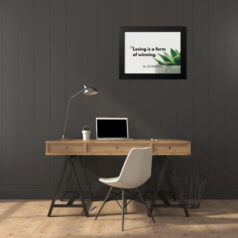 Al Schneider Quote: Winning Black Modern Wood Framed Art Print by ArtsyQuotes