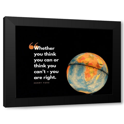 Henry Ford Quote: You are Right Black Modern Wood Framed Art Print with Double Matting by ArtsyQuotes