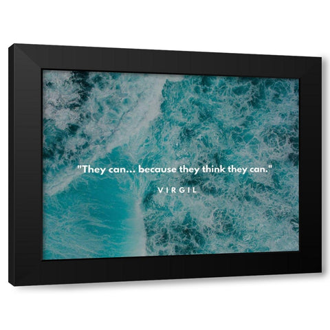 Virgil Quote: They Think Black Modern Wood Framed Art Print with Double Matting by ArtsyQuotes