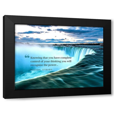 Mikhail Strabo Quote: Complete Control Black Modern Wood Framed Art Print by ArtsyQuotes