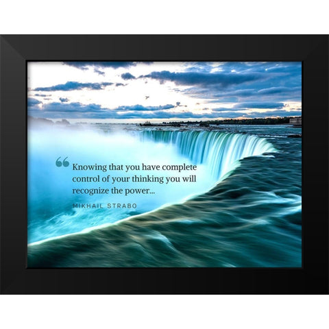 Mikhail Strabo Quote: Complete Control Black Modern Wood Framed Art Print by ArtsyQuotes