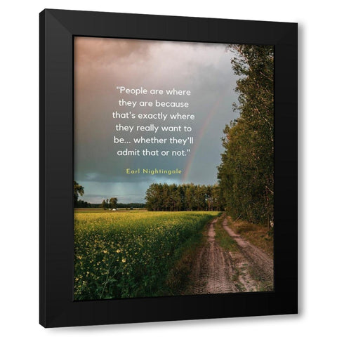 Earl Nightingale Quote: People Black Modern Wood Framed Art Print with Double Matting by ArtsyQuotes