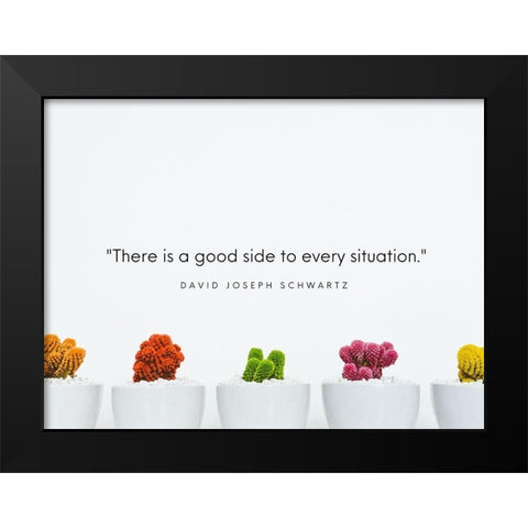 David Joseph Schwartz Quote: Every Situation Black Modern Wood Framed Art Print by ArtsyQuotes