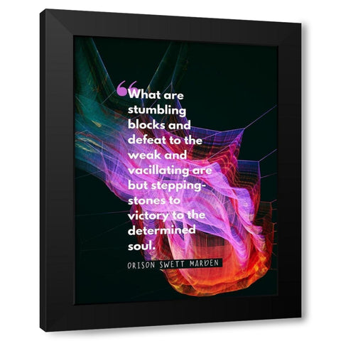 Orison Swett Marden Quote: Stumbling Blocks Black Modern Wood Framed Art Print by ArtsyQuotes