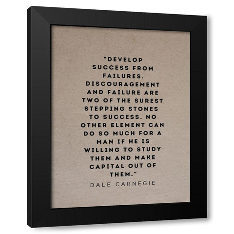 Dale Carnegie Quote: Develop Success Black Modern Wood Framed Art Print with Double Matting by ArtsyQuotes