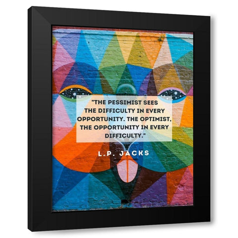 L.P. Jacks Quote: The Pessimist Black Modern Wood Framed Art Print with Double Matting by ArtsyQuotes