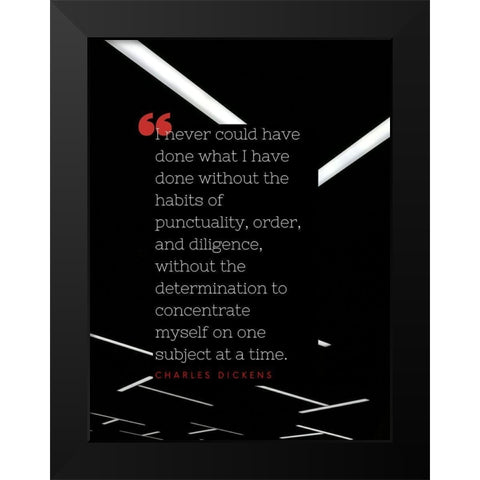 Charles Dickens Quote: Habits of Punctuality Black Modern Wood Framed Art Print by ArtsyQuotes