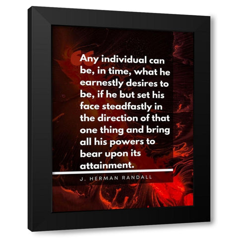 J. Herman Randall Quote: Earnestly Desires Black Modern Wood Framed Art Print by ArtsyQuotes