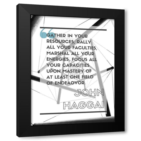 John Haggai Quote: Rally All Your Faculties Black Modern Wood Framed Art Print by ArtsyQuotes